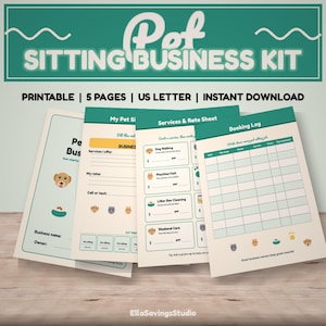 May include: A five-page pet sitting business kit printable in US letter size. The documents feature a teal and cream color scheme with icons of dogs, cats, and pet supplies. Text includes Pet Sitting Business Kit, Services & Rate Sheet, and Booking Log.