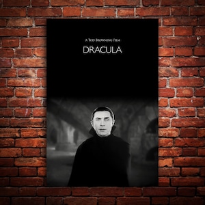 May include: A black and white poster for the 1931 film "Dracula", featuring a close-up of Bela Lugosi as Count Dracula. The poster text reads "A Tod Browning Film Dracula".