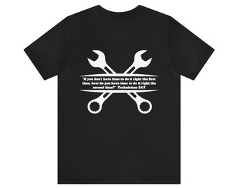Do It Right The First Time Black Unisex Jersey Short Sleeve Tee