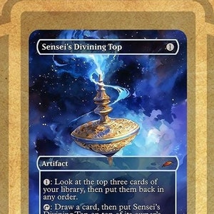 May include: A blue and gold Magic: The Gathering card with the text "Sensei's Divining Top" and an illustration of a blue and gold top spinning in a starry sky.