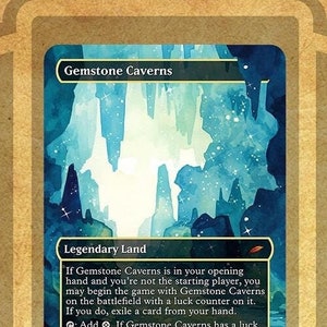 May include: A fantasy-style illustration of a blue and white gemstone cavern with stars in the sky. The card is titled "Gemstone Caverns" and is a legendary land card. The card text reads: "If Gemstone Caverns is in your opening hand and you're not the starting player, you may begin the game with Gemstone Caverns on the battlefield with a luck counter on it. If you do, exile a card from your hand. :Add. If Gemstone Caverns has a luck counter on it, instead add one mana of any color."