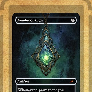 May include: A card featuring the text "Amulet of Vigor" at the bottom. The card displays a detailed illustration of a pendant with a central green gem and ornate gold-colored metalwork. The card has a black background with a blue and green nebula design.