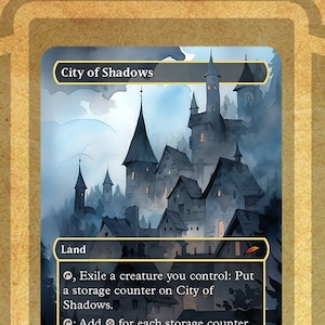May include: A fantasy-style illustration of a city of shadows, with a dark blue sky and a large castle in the center. The text "City of Shadows" is at the top of the card, and the text "Land" is below the illustration. The card has a white border and a black background.