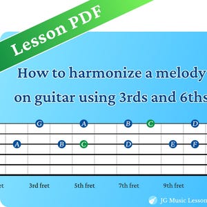 How to harmonize a melody on guitar using 3rds and 6ths - Lesson PDF