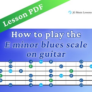 How to play the E Minor Blues scale on guitar – Lesson PDF