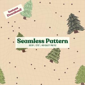 Motif répétitif sans couture de pins 300 DPI PNG Téléchargement numérique instantané | Papiers Vinyle Tissu Design Sublimation Arbre de Noël à feuilles persistantes
