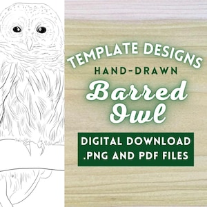 May include: A black and white line drawing of a barred owl. The image is a template design for digital download in PNG and PDF formats. The text "TEMPLATE DESIGNS HAND-DRAWN Barred Owl DIGITAL DOWNLOAD .PNG AND PDF FILES" is on a woodgrain background.