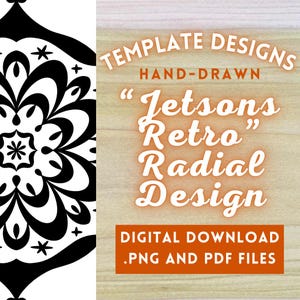 May include: Black and white radial design with the text "Jetsons Retro Radial Design". The image also includes the text "Template Designs", "Hand-Drawn", and "Digital Download .PNG and PDF Files". The design is on a light wood grain background.