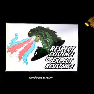 Respect existence, or expect resistance - Tranzilla - Stickers transparent A5