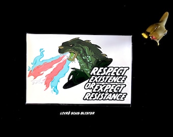 Respect existence, or expect resistance - Tranzilla - Transparent stickers A5