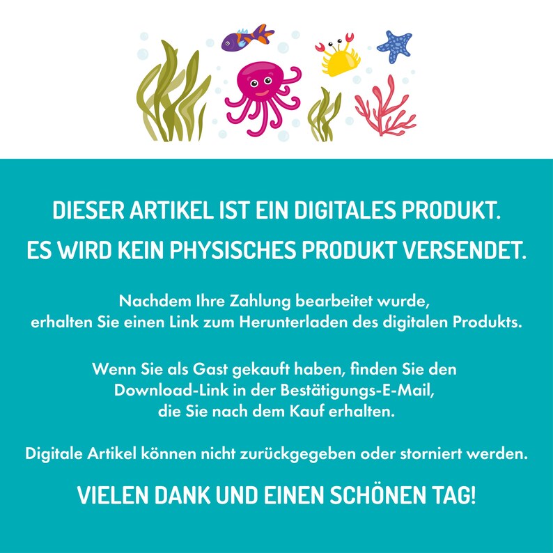 Pu&ograve; includere: Una grafica di prodotto digitale con un polpo rosa, una stella marina gialla, un granchio rosso e bianco e un pesce blu. Il testo recita: "Questo articolo &egrave; un prodotto digitale. Non verr&agrave; spedito alcun prodotto fisico. Una volta elaborato il pagamento, riceverai un link per scaricare il prodotto digitale. Se hai acquistato come ospite, troverai il link di download nell'e-mail di conferma che hai ricevuto dopo l'acquisto. Gli articoli digitali non possono essere restituiti o cancellati. Grazie e buona giornata!"