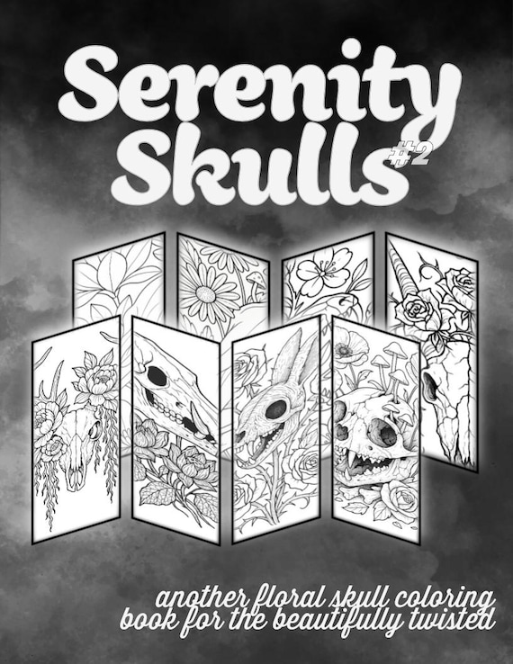 Gothic Floral Skull Coloring Book: Serenity Skulls 2 (PDF Download)