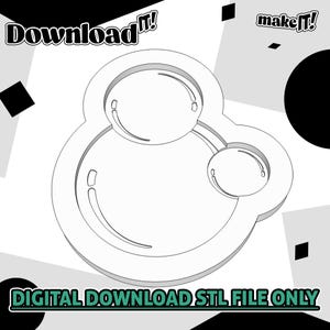 May include: A white outline of a stylized shape with two connected circles, one large and one small. The words "Download it!" and "make it!" are in the top corners. The text "DIGITAL DOWNLOAD STL FILE ONLY" is at the bottom.