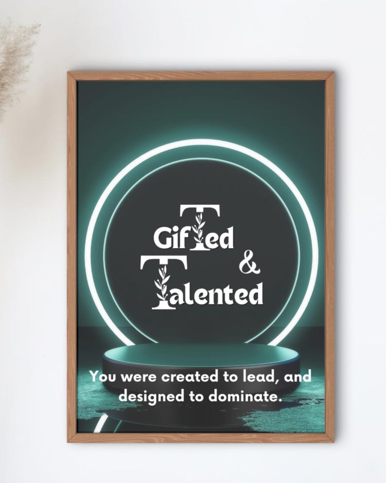 Motivational Poster for Kids, Gifted and Talented Printable Wall Art ...