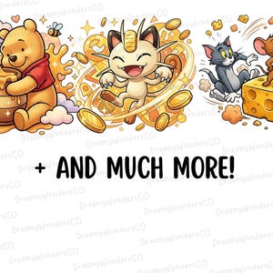 K&ouml;nnte beinhalten: Bunte Illustration mit Winnie Puuh und Honig, Mauzi von Pok&eacute;mon mit M&uuml;nzen und Tom und Jerry mit K&auml;se. Der Text "AND MUCH MORE!" ist ebenfalls enthalten.