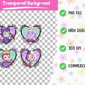 May include: Four cartoon heart-shaped illustrations featuring Disney villains: Maleficent, Ursula, the Evil Queen, and Cruella de Vil. Each character is surrounded by floral elements and set against a transparent background. The image also includes text: PNG File, High Quality, 300 DPI, and Commercial Use.