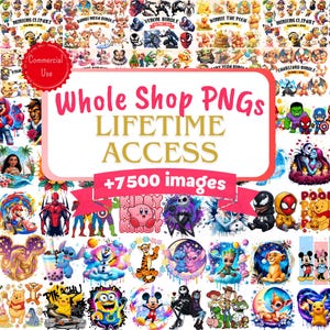 May include: A selection of PNG images showcasing cartoon characters and designs. The image includes the text "Whole Shop PNGs LIFETIME ACCESS +7500 images" and a red circle with the words "Commercial Use".