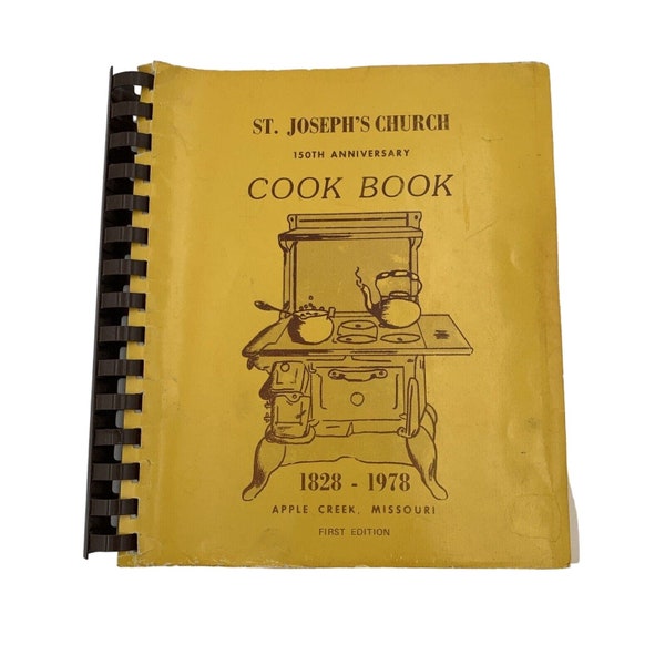 Vtg St Josephs Church Apple Creek Missouri Cookbook Spiral Bound 1978 150th