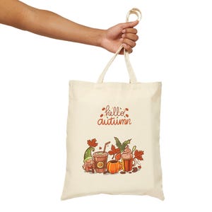 Autumn-Themed Cotton Canvas Tote Bag, Reusable Grocery Bag, Fall Decor, Gift for Teachers, Eco-Friendly Shopping, Hello Autumn Design
