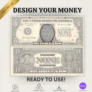 May include: A digital design of a one-dollar bill with the text "DESIGN YOUR MONEY." The top half has space for a photo or logo. The bottom half shows the reverse side of the bill, with the text "IN GOD WE TRUST."