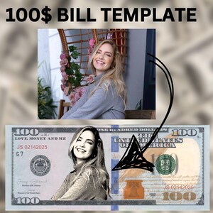 Your Face on Money Template, for wedding, Favors for Guests, Game Money, 100 dollar bill, Party Money, Custom Money, Personalized dollar