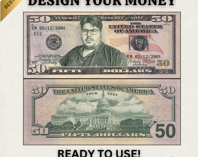 Custom Note Bill Personalized 50 Dollar Bill Template, Picture on Dollar, Editable ...