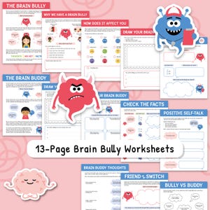 Op de afbeelding: Een verzameling van 13 pagina's tellende Brain Bully-werkbladen. De werkbladen bevatten kleurrijke illustraties en tekst, waaronder titels als "The Brain Bully" en "Positive Self-Talk". Het thema is mentale gezondheid en emotioneel welzijn.