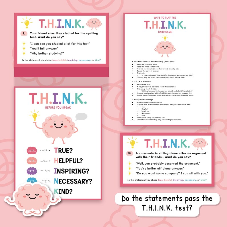 May include: Educational game cards with the text "T.H.I.N.K." and a cartoon brain. The cards pose questions and scenarios to encourage thoughtful communication. The cards are pink and white.