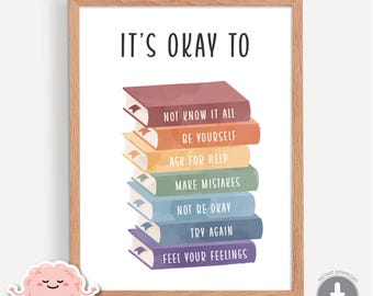 It's Okay to Not be Okay Poster, Be Yourself, Mental Health, Kids Motivation, Counsellor Office Decor, Watercolor Wall Art Nursery 0030
