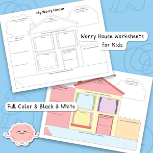 May include: Two "Worry House Worksheets for Kids" are shown, one in full color and one in black and white. The worksheets feature a house diagram with labeled sections for children to express their worries. The text "Full Color & Black & White" is also visible.