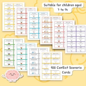 May include: A collection of 100 conflict scenario cards for children aged 7 to 14. The cards are organized by topic, including school life, friends, group work, sports & games, family & home, and online. The cards have colorful borders and include the text "What do you do?"