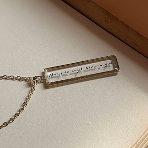 Always An Angel, Never A God - NSE Inspired Necklace Resin - by Rosa Lia