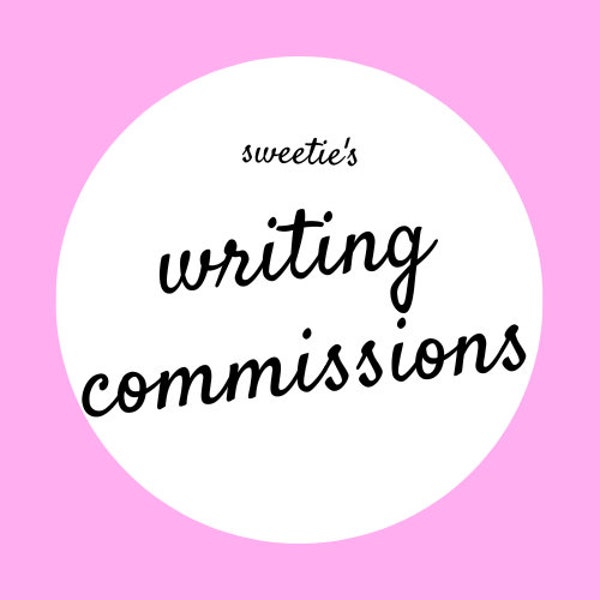 Fanfiction & Writing Commissions !