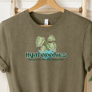Hydroponics, Hydroponics Shirt, Hydroponic Gift, Hydroponics Indoor, Hydroponic Planting, Hydroponic Grower, Hydroponics System, T-Shirt