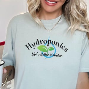 Hydroponics Tee, Grow Room Shirt, Indoor Garden, Hydroponic Gear, Urban Farming, Hydroponic Apparel, Hydroponics Gear, Hydroponic Shirt