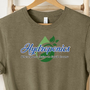 Hydroponics, Hydroponics Shirt, Hydroponic Gift, Hydroponics Indoor, Hydroponic Planting, Hydroponic Grower, Hydroponics System, T-Shirt