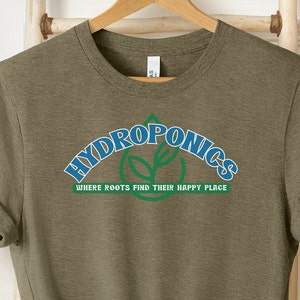 Hydroponics, Hydroponics Shirt, Hydroponic Gift, Hydroponics Indoor, Hydroponic Planting, Hydroponic Grower, Hydroponics System, T-Shirt