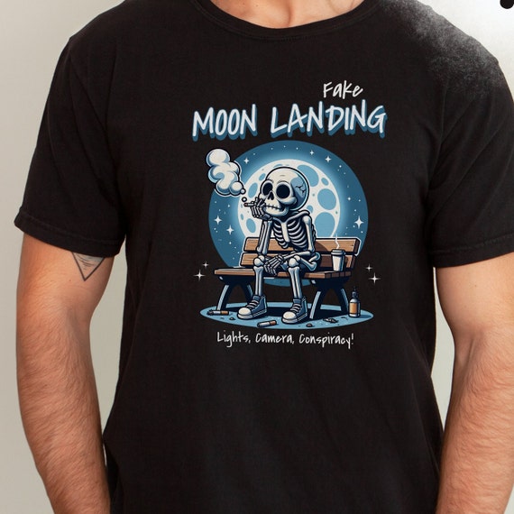 Moon Landing Hoax T-Shirt Gift For Truthers And Theorists Moon Landing Hoax T-Shirt Gift For Truthers And Theorists