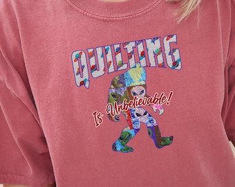 Funny Bigfoot Quilting T-Shirt - Comfort Colors Craft Lover Gift