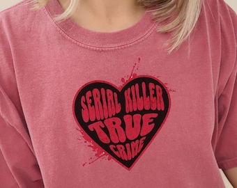 Camiseta cómoda para amantes de los crímenes reales: Camiseta de colores cómodos
