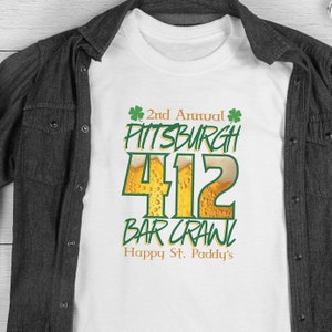 412 T-shirt, Pittsburgh T-shirt, PGH, Steel City, Pittsburgher, Custom St Patricks, Bar Crawl, Burgh Shirt, St. Paddy&#39;s Day, St Patrick&#39;s
