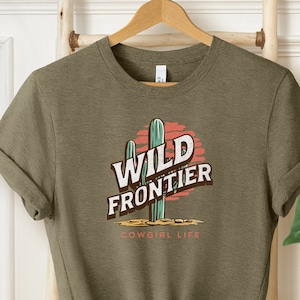Wild West Shirt, Cowgirl Life Graphic Tee, Western Shirt, Desert Shirt, Southwest Shirt, Country Shirt, Desert Shirt, Cactus Scene Shirt