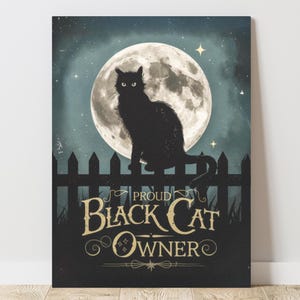 Schwarze Katze Wandbild, stolze schwarze Katze Besitzerin auf Leinwand, Geschenk für Katzenliebhaber, schwarze Katze und Drucke für Geschenke oder Wanddekor