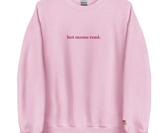 Embroidered Hot Moms Read Crewneck Sweatshirt