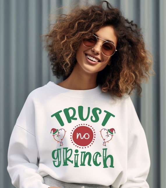 Trust No Grinch Sweatshirts Naughty Joker Crew Neck Sweatshirts Green Women Winter Sweatshirt Cute Graphic Christmas Pullover Relatable Etsy