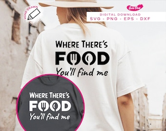 Onde há comida SVG, Frases sarcásticas SVG, Comida SVG, Jogo de palavras com comida SVG, Frases engraçadas sobre comida SVG, Frases de cozinha SVG, Comida engraçada SVG, Atrevido SVG