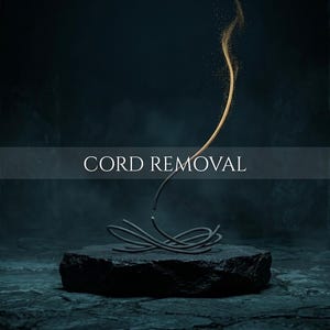May include: A dark gray coiled cord rests on a rough, dark stone pedestal. A single, thin, glowing golden strand rises upward from the center of the cord, dissolving into fine particles. The text CORD REMOVAL is centered across the image.