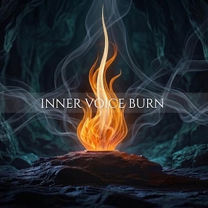 May include: A bright orange and yellow flame rises from a dark, textured rock formation, surrounded by swirling wisps of grey smoke. The text "INNER VOICE BURN" is centered horizontally across the image in a clean, white, serif font.