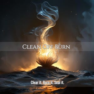 Clean Off Burn – a full-body, full-field clearing - Same Day Delivery