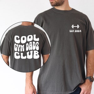 Comfort Colors Custom Cool Gym Dads Club Shirt Comfort Colors Cool Dads Club Tshirt for Dad Gift For Fitness Dad Funny Crewneck Fathers day